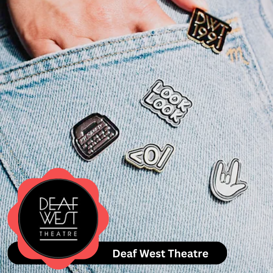 Artist pins from Deaf West Theatre supporting ASL theater