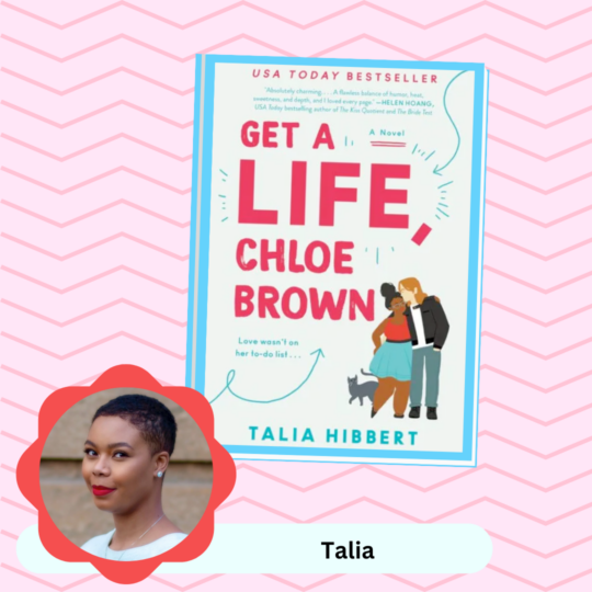 Get a Life, Chloe Brown by Talia Hibbert about a character with fibromyalgia
